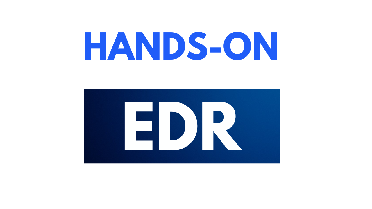 Hands-on with EDR
